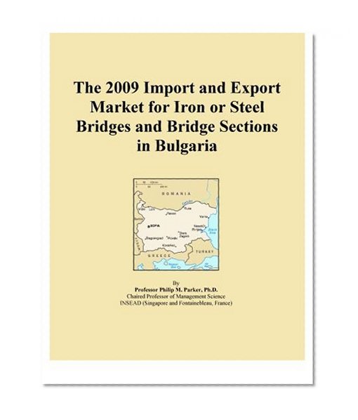 The 2009 Import and Export Market for Iron or Steel Bridges and Bridge Sections in Bulgaria