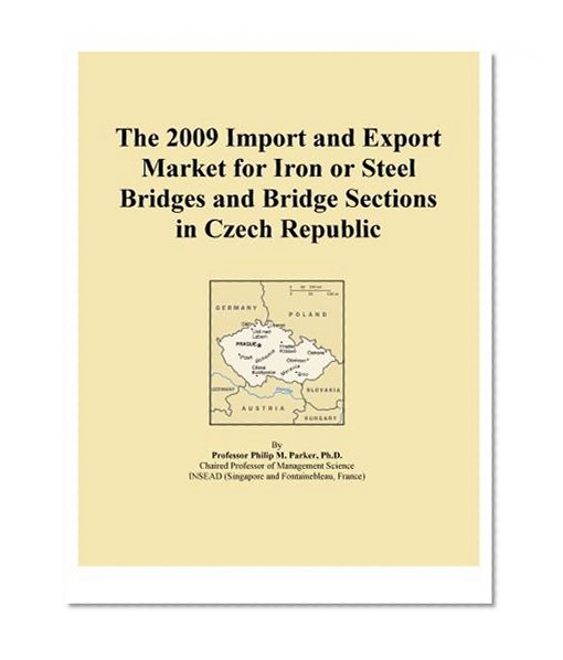 The 2009 Import and Export Market for Iron or Steel Bridges and Bridge Sections in Czech Republic