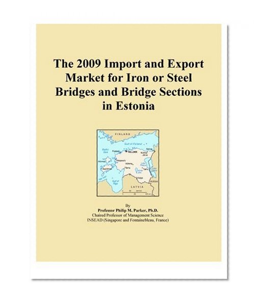 The 2009 Import and Export Market for Iron or Steel Bridges and Bridge Sections in Estonia