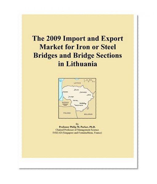 The 2009 Import and Export Market for Iron or Steel Bridges and Bridge Sections in Lithuania