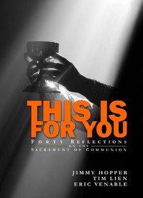 This Is for You (The Means of Grace)