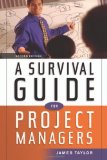 Survival Guide for Project Managers Second 2nd Edition