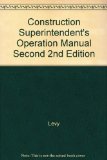 Construction Superintendent's Operation Manual Second 2nd Edition