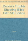 Doolin's Trouble Shooting Bible Fifth 5th Edition
