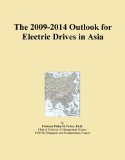 The 2009-2014 Outlook for Electric Drives in Asia