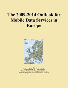 The 2009-2014 Outlook for Mobile Data Services in Europe