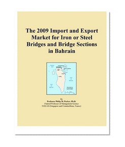 The 2009 Import and Export Market for Iron or Steel Bridges and Bridge Sections in Bahrain