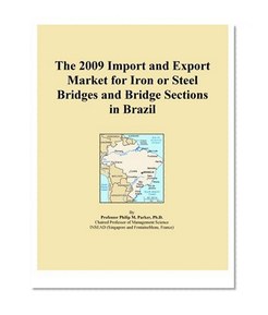 The 2009 Import and Export Market for Iron or Steel Bridges and Bridge Sections in Brazil