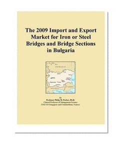 The 2009 Import and Export Market for Iron or Steel Bridges and Bridge Sections in Bulgaria