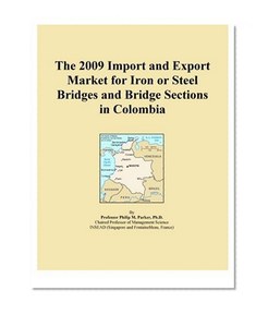The 2009 Import and Export Market for Iron or Steel Bridges and Bridge Sections in Colombia