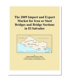 The 2009 Import and Export Market for Iron or Steel Bridges and Bridge Sections in El Salvador