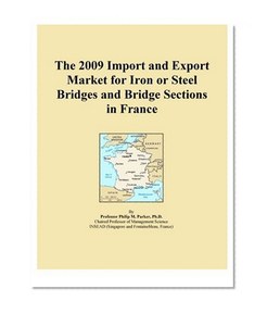 The 2009 Import and Export Market for Iron or Steel Bridges and Bridge Sections in France