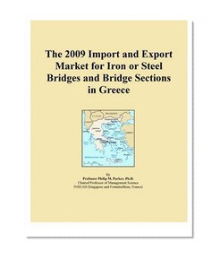 The 2009 Import and Export Market for Iron or Steel Bridges and Bridge Sections in Greece