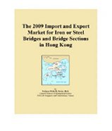 The 2009 Import and Export Market for Iron or Steel Bridges and Bridge Sections in Hong Kong