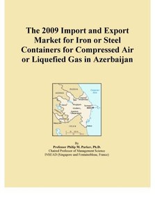 The 2009 Import and Export Market for Iron or Steel Containers for Compressed Air or Liquefied Gas in Azerbaijan