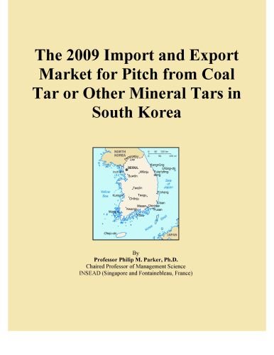 The 2009 Import and Export Market for Pitch from Coal Tar or Other Mineral Tars in South Korea