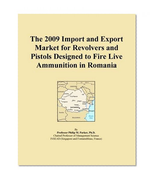 The 2009 Import and Export Market for Revolvers and Pistols Designed to Fire Live Ammunition in Romania