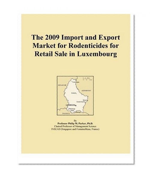The 2009 Import and Export Market for Rodenticides for Retail Sale in Luxembourg