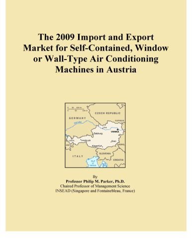 The 2009 Import and Export Market for Self-Contained, Window or Wall-Type Air Conditioning Machines in Austria