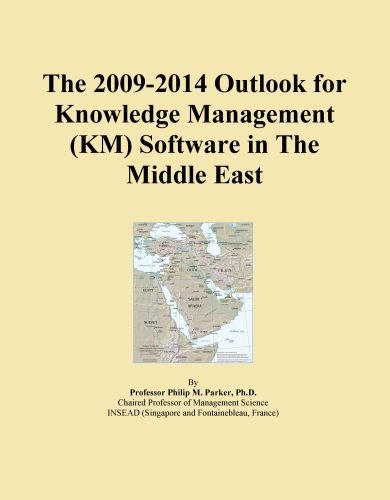 The 2009-2014 Outlook for Knowledge Management (KM) Software in The Middle East
