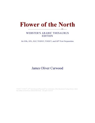Flower of the North (Webster's Arabic Thesaurus Edition)
