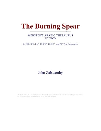 The Burning Spear (Webster's Arabic Thesaurus Edition)