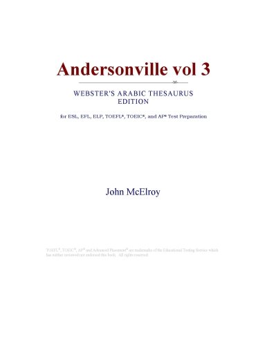 Andersonville vol 3 (Webster's Arabic Thesaurus Edition)