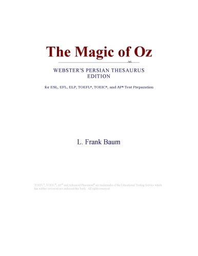 The Magic of Oz (Webster's Persian Thesaurus Edition)