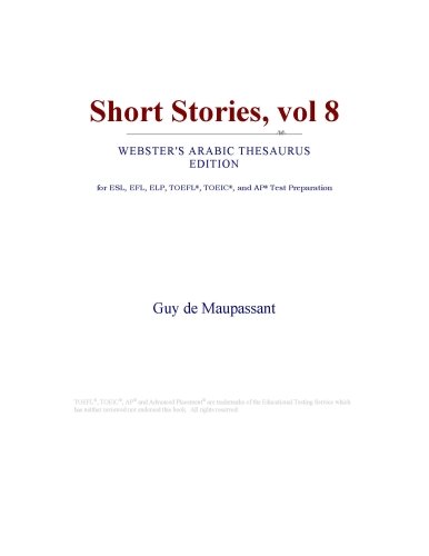 Short Stories, vol 8 (Webster's Arabic Thesaurus Edition)