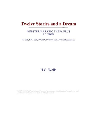 Twelve Stories and a Dream (Webster's Arabic Thesaurus Edition)