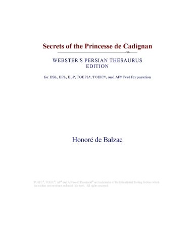 Secrets of the Princesse de Cadignan (Webster's Persian Thesaurus Edition)