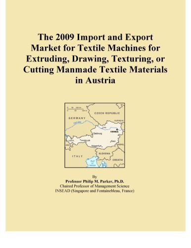 The 2009 Import and Export Market for Textile Machines for Extruding, Drawing, Texturing, or Cutting Manmade Textile Materials in Austria