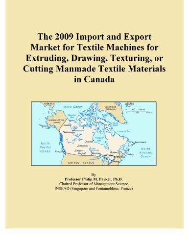 The 2009 Import and Export Market for Textile Machines for Extruding, Drawing, Texturing, or Cutting Manmade Textile Materials in Canada