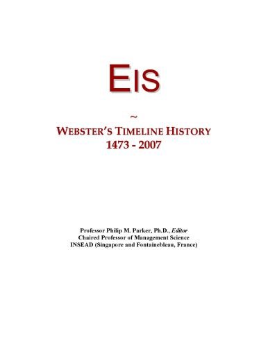 Eis: Webster's Timeline History, 1473 - 2007