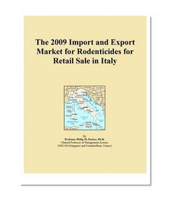 The 2009 Import and Export Market for Rodenticides for Retail Sale in Italy