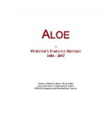 Aloe: Webster's Timeline History, 1486 - 2007