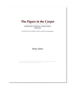 The Figure in the Carpet (Webster's Persian Thesaurus Edition)