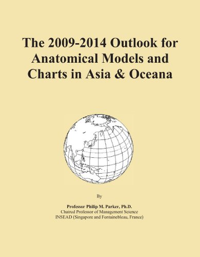 The 2009-2014 Outlook for Anatomical Models and Charts in Asia & Oceana