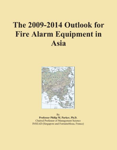 The 2009-2014 Outlook for Fire Alarm Equipment in Asia