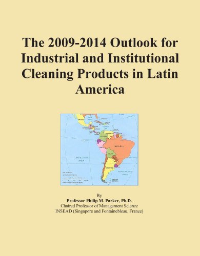 The 2009-2014 Outlook for Industrial and Institutional Cleaning Products in Latin America
