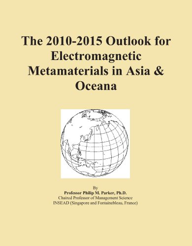 The 2010-2015 Outlook for Electromagnetic Metamaterials in Asia & Oceana