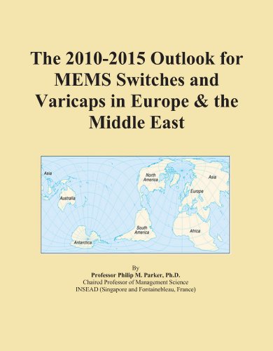 The 2010-2015 Outlook for MEMS Switches and Varicaps in Europe & the Middle East