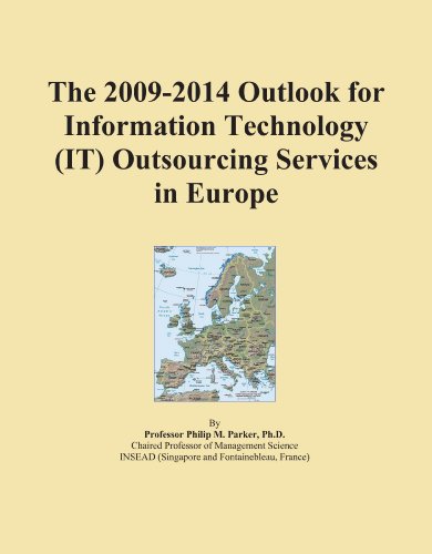 The 2009-2014 Outlook for Information Technology (IT) Outsourcing Services in Europe
