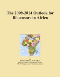 The 2009-2014 Outlook for Biosensors in Africa