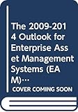 The 2009-2014 Outlook for Enterprise Asset Management Systems (EAM) in The Middle East