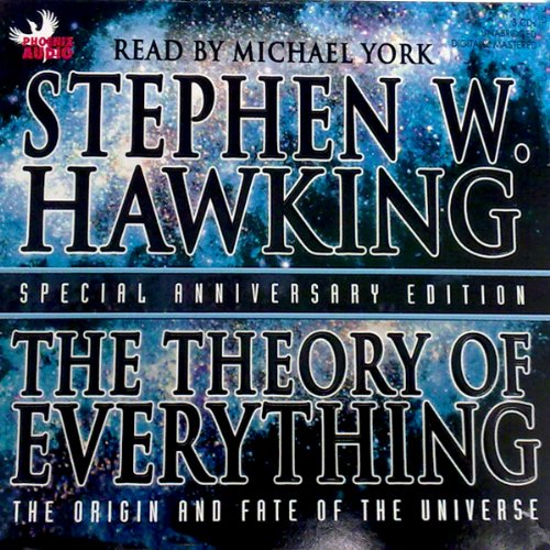 Book Cover The Theory of Everything: The Origin and Fate of the Universe