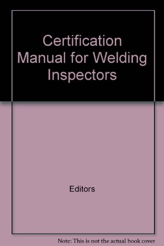 Certification Manual for Welding Inspectors