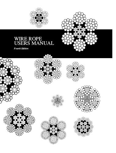 Wire Rope User Manual Fourth 4th Edition