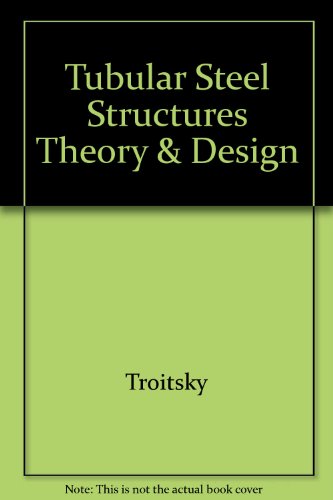 Tubular Steel Structures Theory & Design