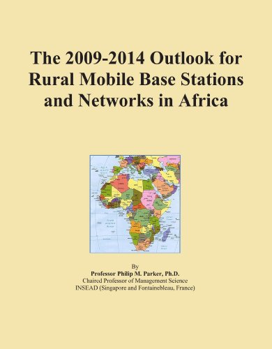 The 2009-2014 Outlook for Rural Mobile Base Stations and Networks in Africa